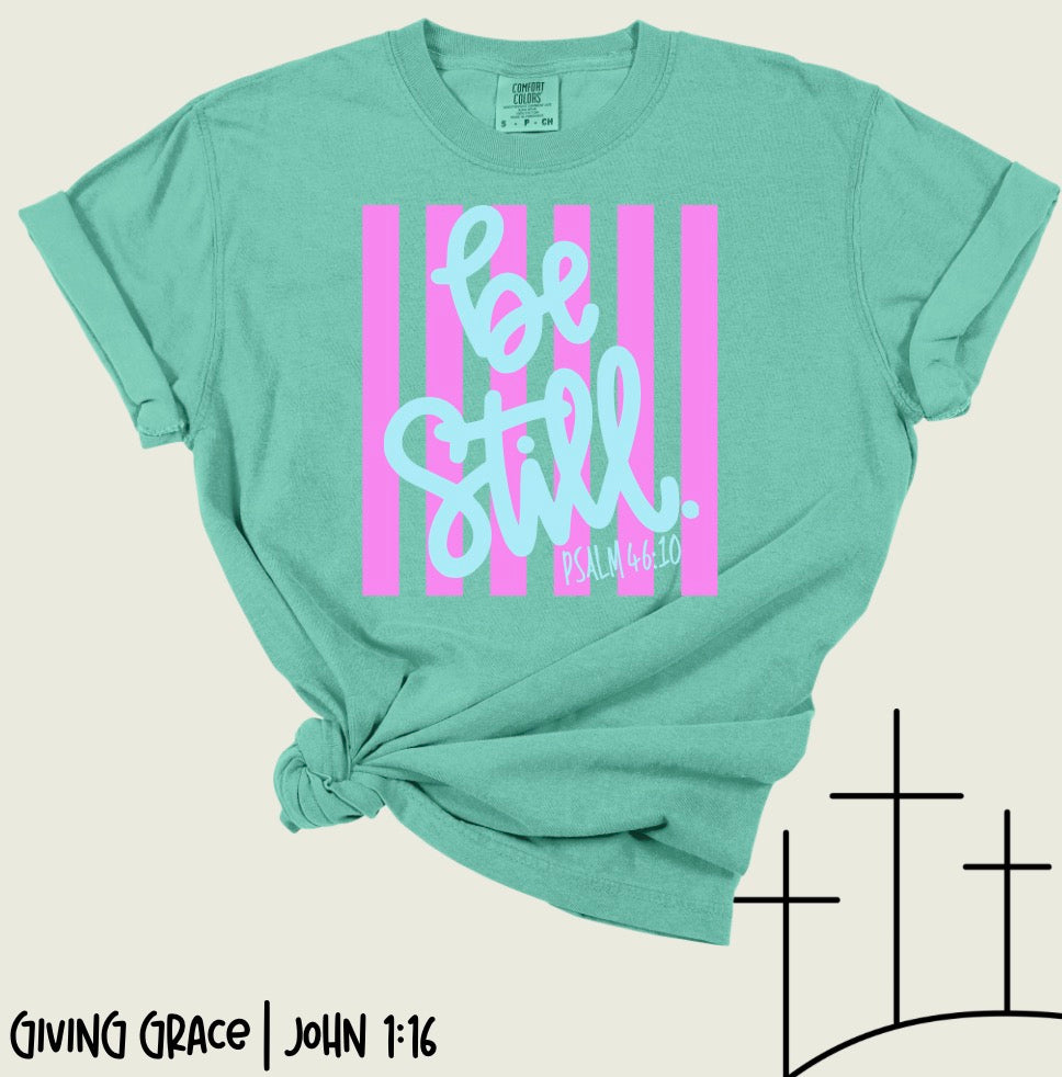 Be Still | Psalms 46:10