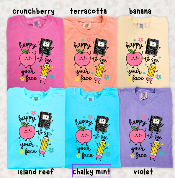 Happy to see your face | Small- 3xl