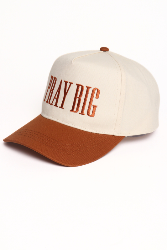 Pray Big Hat